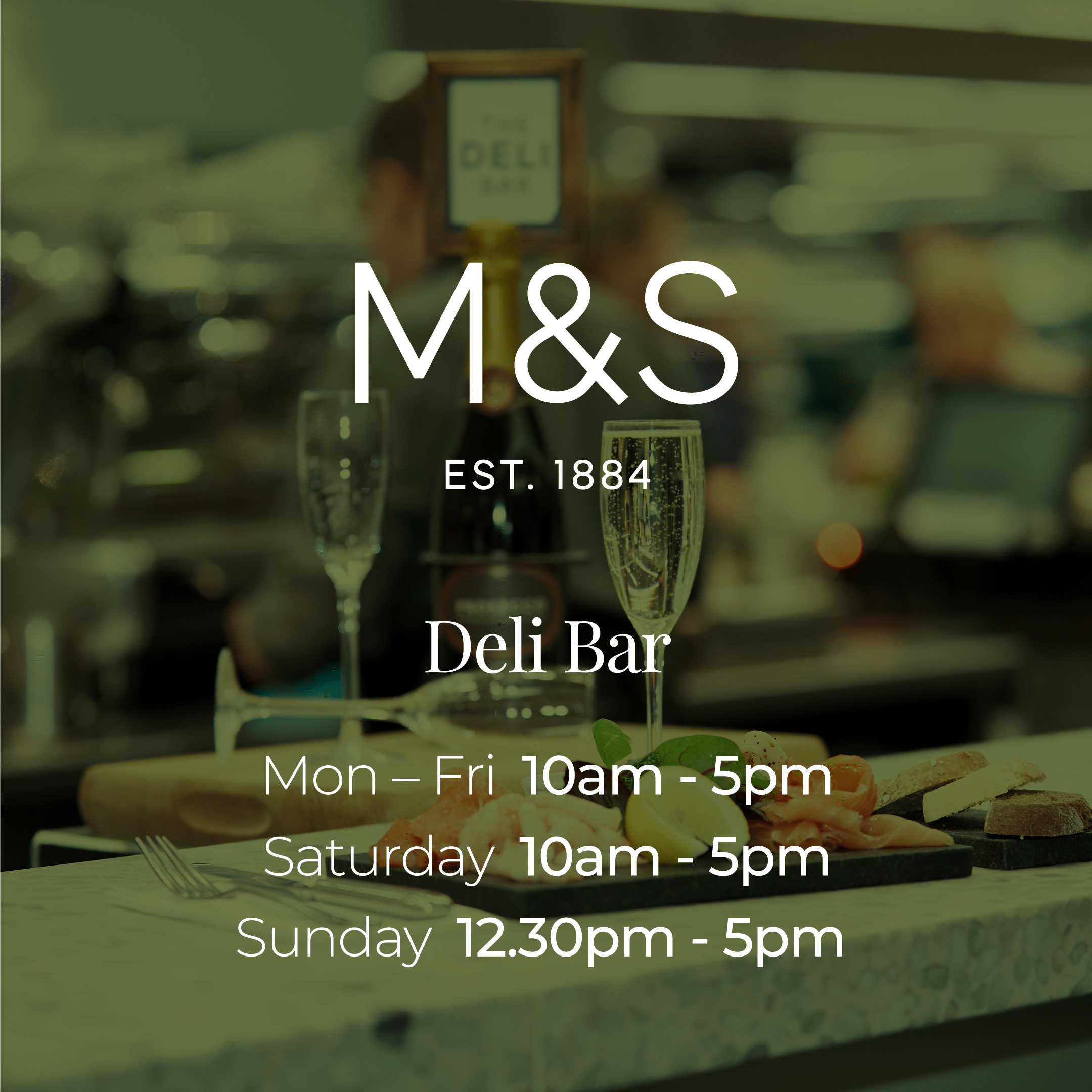 M&S Deli Bar Opening Hours