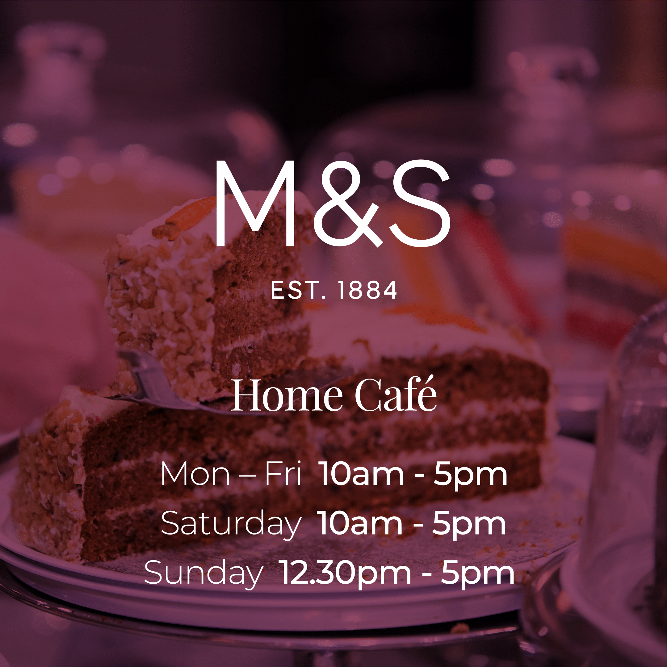 M&S Home Cafe Opening Hours